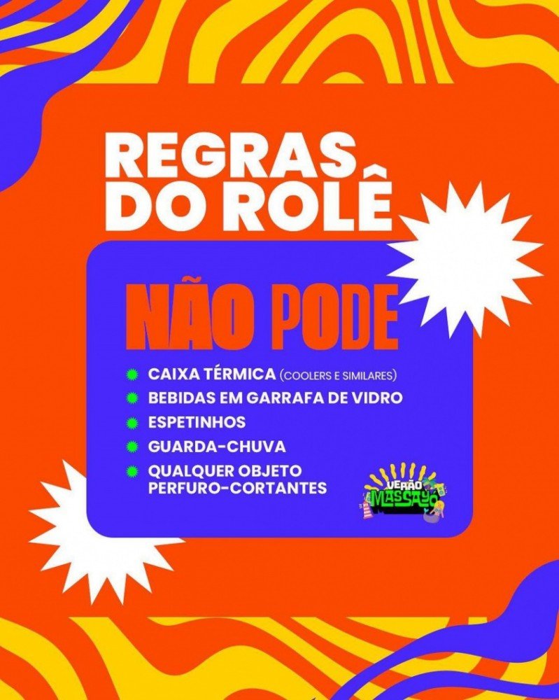 Se liga no que não pode durante o Verão Massayó